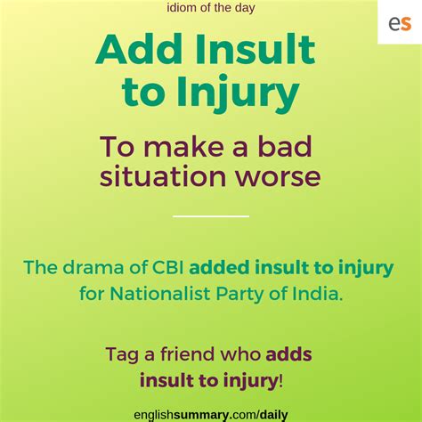 Add Insult To Injury Idiom Meaning In English English Language Idioms