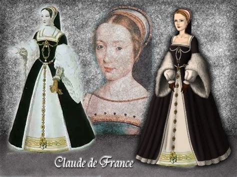 Olivia Longueville Queen Claude Of France The Eldest Daughter Of