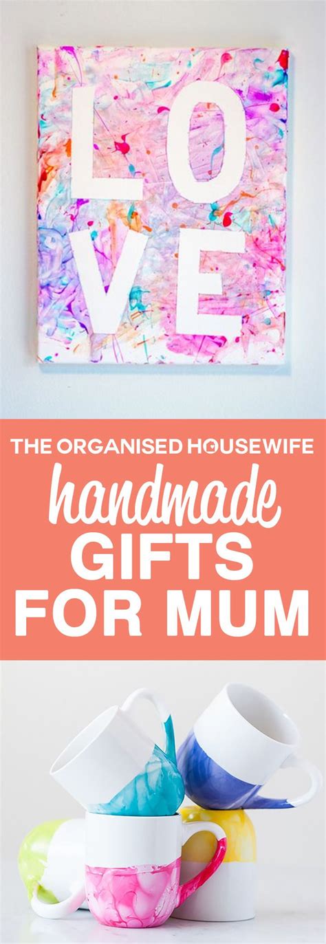 Gift baskets make thoughtful birthday gifts for moms, but they don't always include what you'd want them to. 9 Handmade Gifts for Mum - The Organised Housewife ...