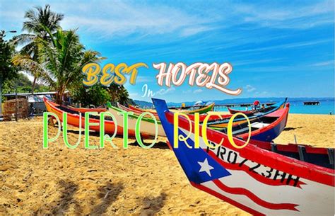 Best Hotels In Puerto Rico Soeg Jobs