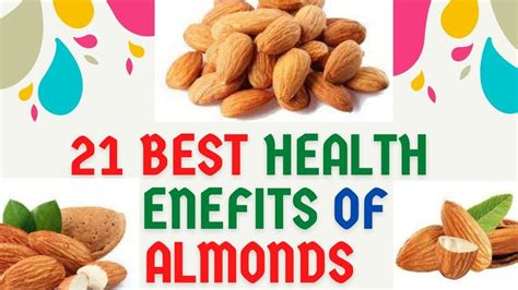 21 Best Health Benefits Of Almonds Almond Benefits Health Benefits