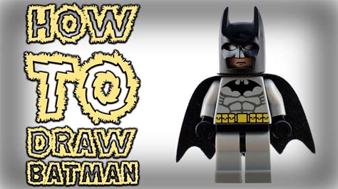 How To Draw Lego Batman The Lego Movie Easy Speedart