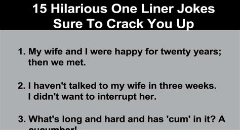 Hilarious One Liner Jokes Sure To Crack You Up