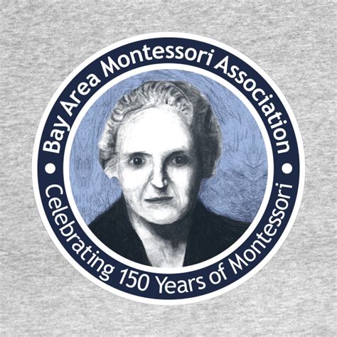 Celebrating 150 Years Of Montessori Montessori T Shirt Teepublic