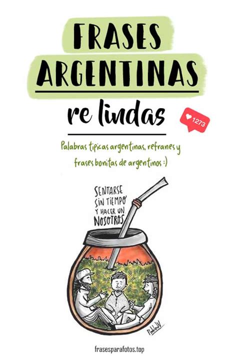 FRASES ARGENTINAS TÍPICAS | Palabras Re Lindas de la Jerga