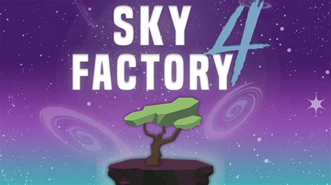 Sky Factory 4 Playthrough Minecraft Modded Skyblock Youtube