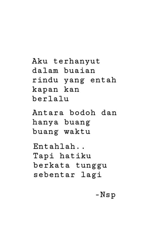 Rindu kadang begitu #quotes #rindu | Kata-kata, Kata-kata indah