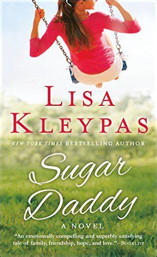 Sugar Daddy A Novel Travis Book 1 Kindle Edition By Lisa Kleypas