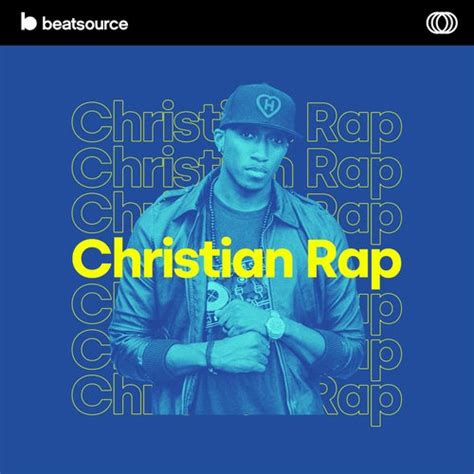 Christian Rap Playlist For Djs On Beatsource