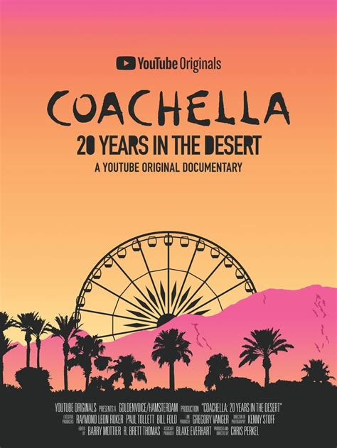 The Movie Poster For Coachella Years In The Desert With Palm Trees