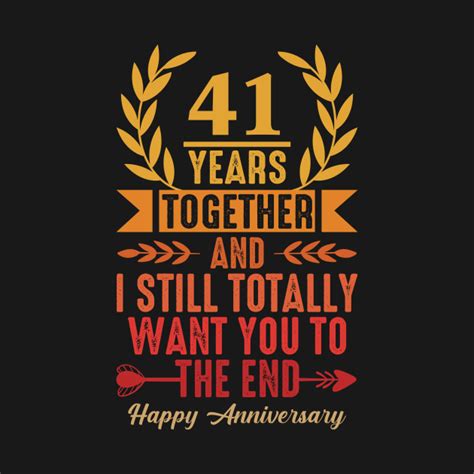 Happy 41st Wedding Anniversary 41 Years Together Wedding Anniversary