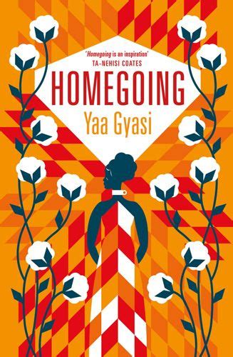 We did not find results for: Homegoing by Yaa Gyasi | Beautiful book covers, Book club ...