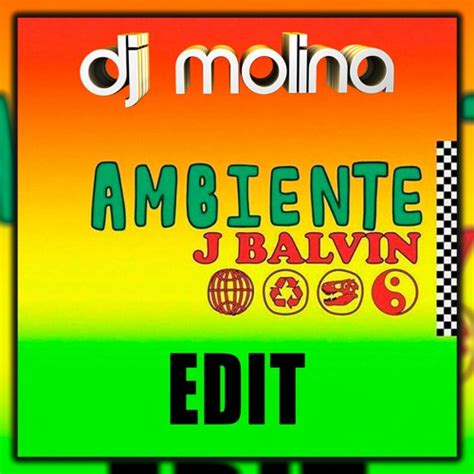 Stream J Balvin Ambiente Dj Molina Edit 2018 Descarga En La