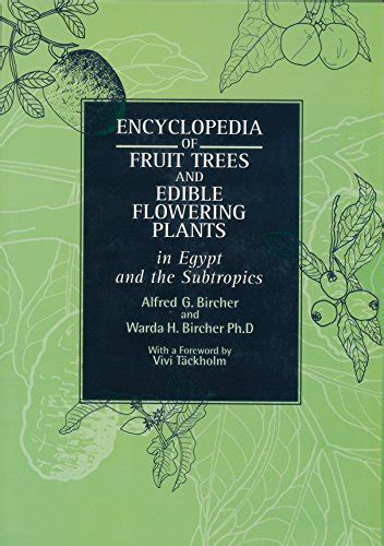 Download Now Encyclopedia Of Fruit Trees And Edible Flowering Plants