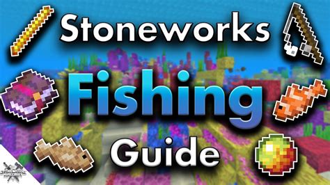 The Ultimate Stoneworks Fishing Guide Youtube