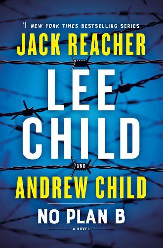 No Plan B A Jack Reacher Novel A Book By Lee Child And Andrew Child