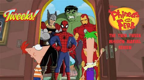 Tweeks Review Phineas And Ferb Mission Marvel S01e03 Youtube