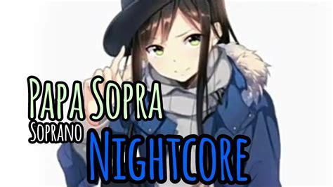 Nightcore Paroles Papa Sopra Soprano Mia Tokisayo 15 Youtube