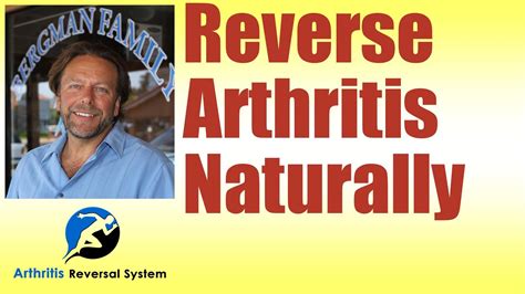 How To Reverse Arthritis Naturally Youtube