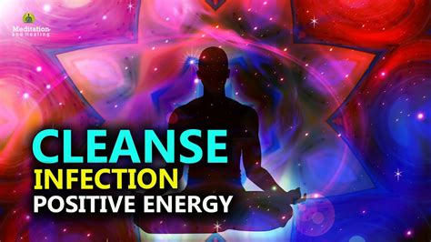 Cleanse Infection And Boost Positive Energy L Clearing All Subconscious
