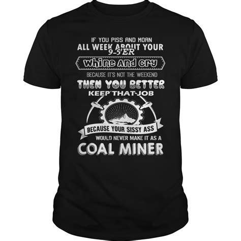 Coal Miner By Jocelynhoize Coal Miners Coal Shirt Designs