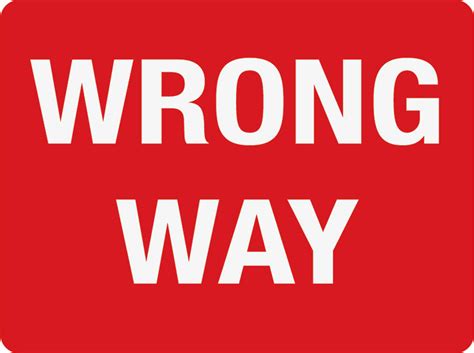 Wrong Way Wall Sign