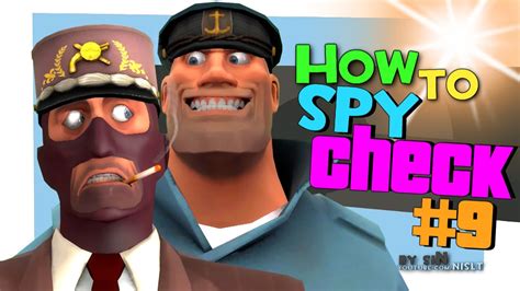 Tf2 How To Spy Check 9 Epic Win Youtube