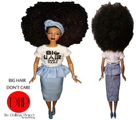 Big Hair Don T Care Fashion Doll Haus Of Swag