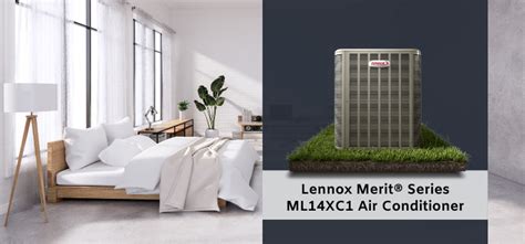 Why You Need To Upgrade To The Lennox Merit Series Ml14xc1 Air Conditioner