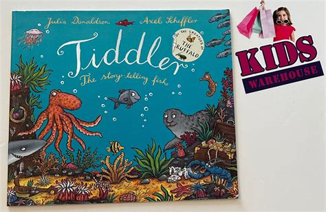 Tiddler The Story Telling Fish Julia Donaldson And Axel Scheffler
