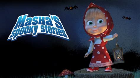 Mashas Spooky Stories Serie Mijnserie