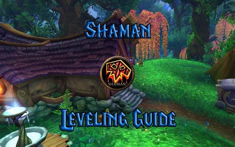 Wow Classic Shaman Leveling Guide Warcraft Tavern