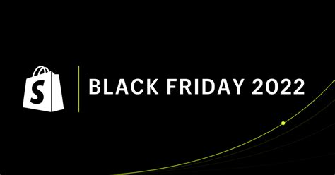 Black Friday 2023 Data Quanto Dura Come Prepararsi Shopify Italia