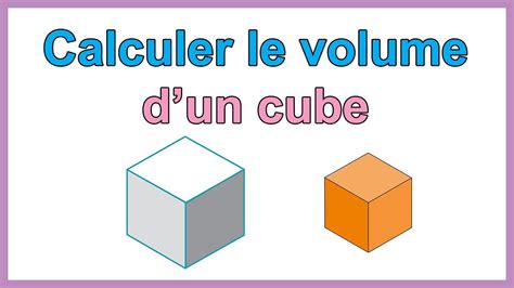 Comment Calculer Volume Cube Formule Volume Cube Youtube