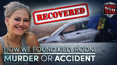 How We Found Kiely Rodni Murder Or Accident Youtube
