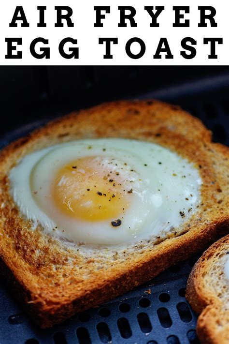 Air Fryer Egg Toast Air Fryer Recipes Eggs Air Fryer Recipes Breakfast