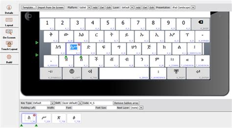 Creating A Touch Keyboard Layout For Amharic With Keyman Developer 9