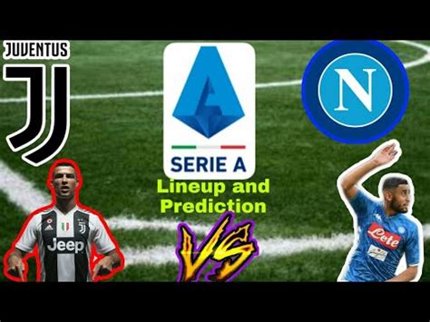 Juventus' players arrived at the allianz stadium for sunday's serie a clash against napoli, only to find they had no opponent to face. Juventus Vs Napoli Match Preview Seria A 2019 2020 - YouTube