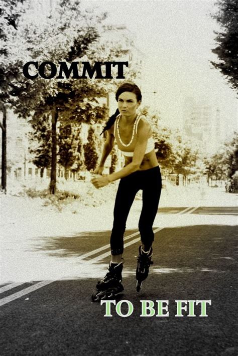 Commit To Be Fit Rollerblading Skinny To Fit