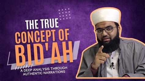 The True Concept Of Bidah Is Mawlid A Bidah Detailed Session