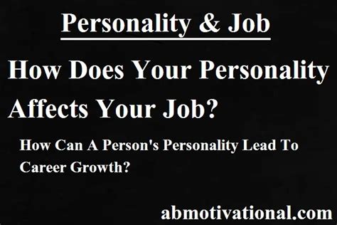 How Your Personality Affects Your Job Job Skills Abmotivational