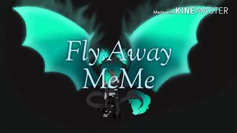 fly away meme youtube