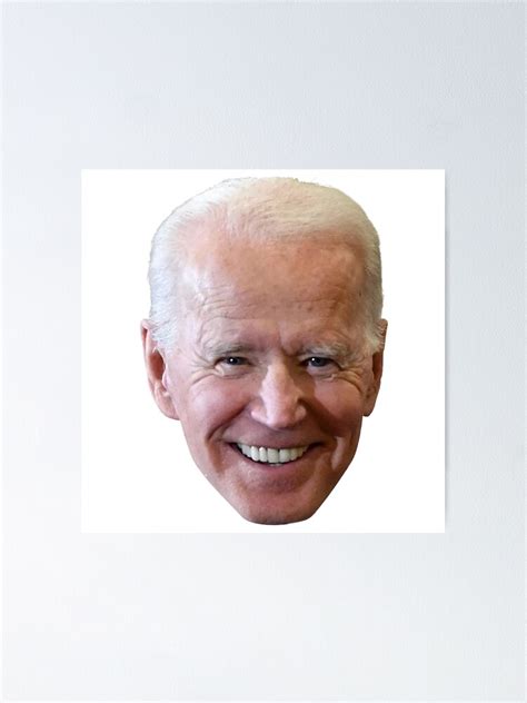 Joe Biden Big Head Poster By Elliot Four Redbubble