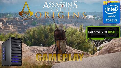 Assassin S Creed Origins On I Gtx Ti Gb Ram Youtube