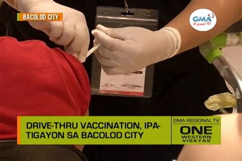 One Western Visayas Drive Thru Vaccination Ipatigayon Sa Bacolod City