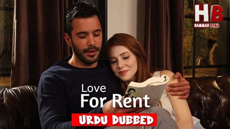 Love For Rent Turkish Drama In Urdu Hindi Dubbed Episode 101 116