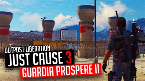 Just Cause 3 Outpost Guardia Prospere Ii Liberation Youtube