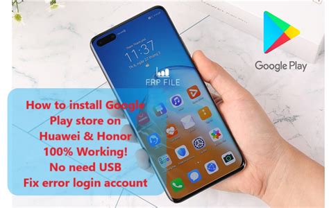 Looking to update google play store on your device? How to install Google Play store on Huawei & Honor 100% ...
