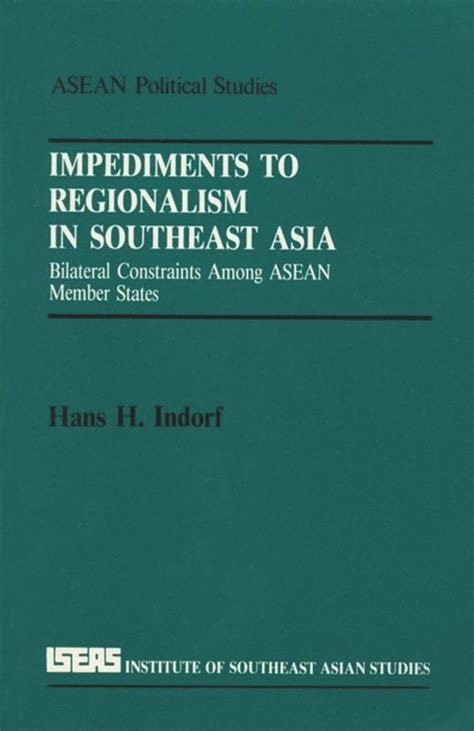Impediments To Regionalism In Southeast Asia