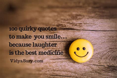 Quirky Quotes To Make You Smile Vidya Sury Collecting Smiles